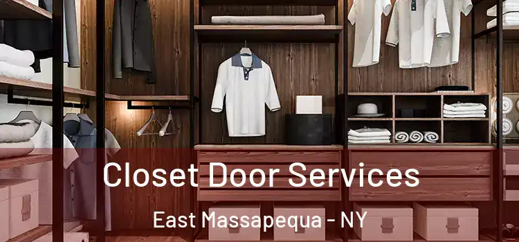 Closet Door Services East Massapequa - NY