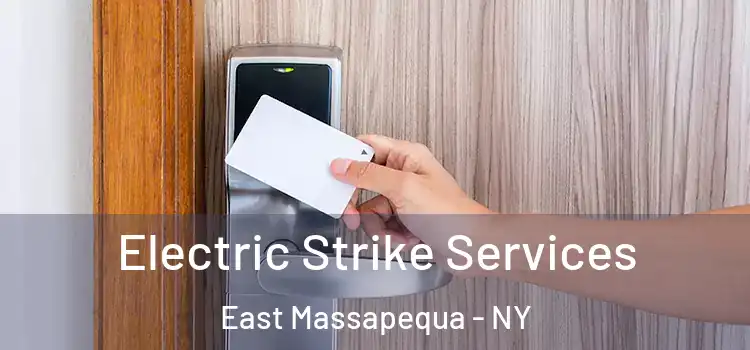 Electric Strike Services East Massapequa - NY
