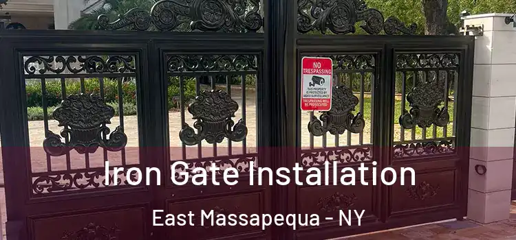 Iron Gate Installation East Massapequa - NY