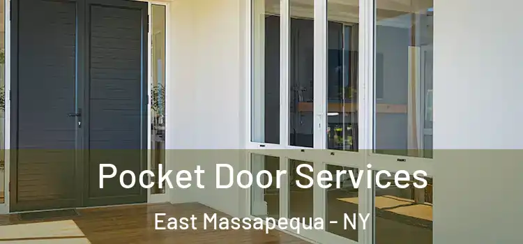 Pocket Door Services East Massapequa - NY