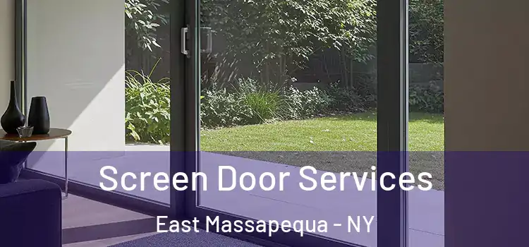Screen Door Services East Massapequa - NY